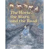 The Horse， the Stars， and the Road