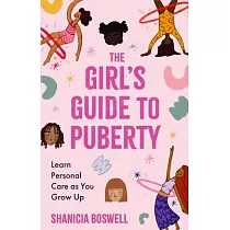 The Girl’’s Guide to Puberty and Periods： The Puberty Journal for Girls