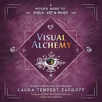 Visual Alchemy： A Witch’’s Guide to Sigils， Art & Magic