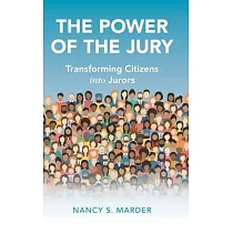 The Power of the Jury： Transforming Citizens Into Jurors