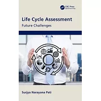 Life Cycle Assessment： Future Challenges