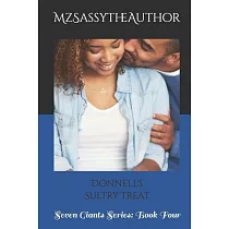 Donnell’’s Sultry Treat： Seven Giants Series： Book Four