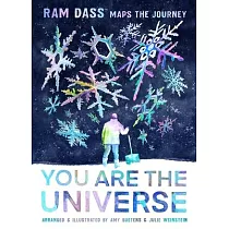 You Are the Universe (Be Here Now; YA Graphic Novel; Meditation for Teens)： RAM Dass Maps the Journey