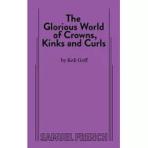 The Glorious World of Crowns， Kinks and Curls