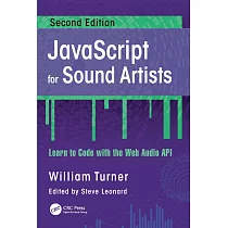 JavaScript for Sound Artists： Learn to Code with the Web Audio API