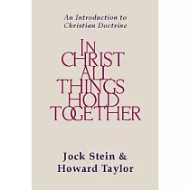 In Christ All Things Hold Together