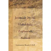 Jeremiah 26─52， Habakkuk， Zephaniah， Nahum