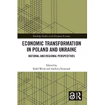Economic Transformation in Poland and Ukraine： National and Regional Perspectives