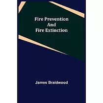 Fire Prevention and Fire Extinction