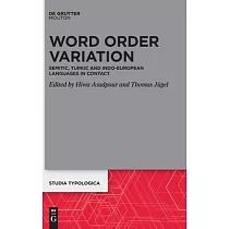 Word Order Variation： Semitic， Turkic and Indo─European Languages in Contact