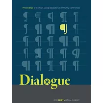 Dialogue： Proceedings of the Aiga Design Educators Community Conferences： Shift