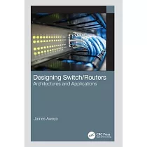 Designing Switch/Routers： Architectures and Applications