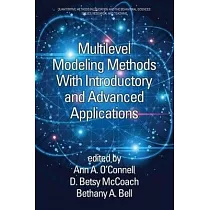 Multilevel Modeling Methods with Introductory and Advanced Applications