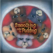 Valerie Bryant Smoothing Over the Pudding
