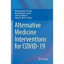 Alternative Medicine Interventions for COVID─19