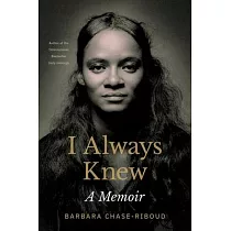 I Always Knew： A Memoir
