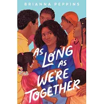 As Long as We’re Together