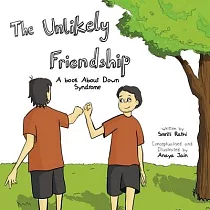 The Unlikely Friendship： A Book About Down Syndrome