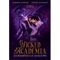Wicked Academia 2： Stormwind of Shadows