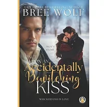 Once Upon an Accidentally Bewitching Kiss