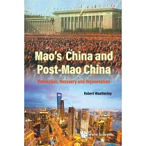 Mao’s China and Post─Mao China： Revolution， Recovery and Rejuvenation