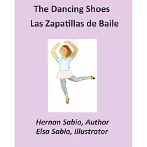The Dancing Shoes： Las Zapatillas de Baile