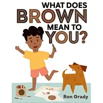 What Does Brown Mean to You?