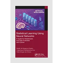 Statistical Learning Using Neural Networks： A Guide for Statisticians and Data Scientists with Python