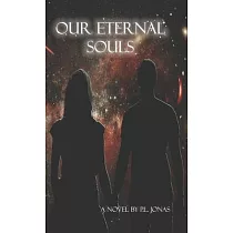 Our Eternal Souls： A Forever Love Story