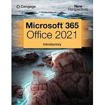 New Perspectives Collection， Microsoft 365 & Office 2021 Introductory
