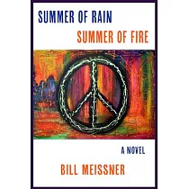 Summer of Rain， Summer of Fire
