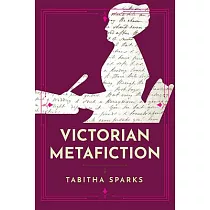 Victorian Metafiction