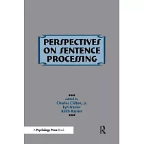 Perspectives on Sentence Processing