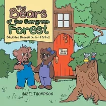 The Bears of the Evergreen Forest： Basil and Brenda Go for a Stroll