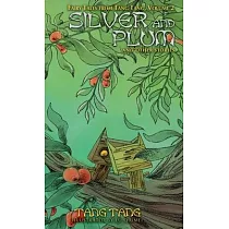 Silver and Plum and Other Stories