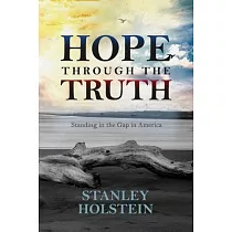 Hope Through the Truth： Standing in the Gap in America