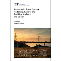 Advances in Power System Modelling， Control and Stability Analysis