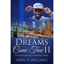 Dreams Come True II： In the Struggle Finding Hope