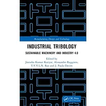 Industrial Tribology： Sustainable Machinery and Industry 4.0