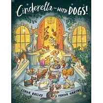 Cinderella──With Dogs!