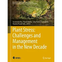 Plant Stress： Challenges and Management in the New Decade