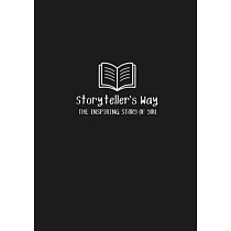 The Storyteller’s Way： The Inspiring Story of You