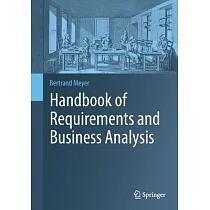 Handbook of Requirements and Business Analysis