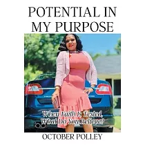 Potential in My Purpose： When Faith Is Tested， What Do You Believe?