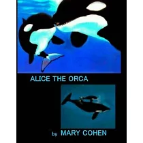 Alice the Orca