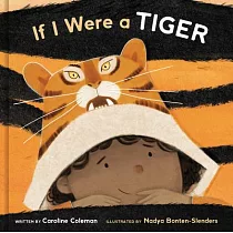 If I Were a Tiger： A Picture Book
