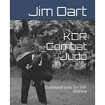 KDR Combat Judo： Traditional Judo for Self─defence