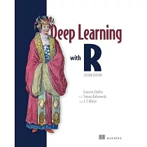 Deep Learning with R， Second Edition