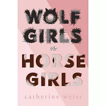 Wolf Girls Vs. Horse Girls