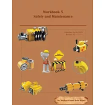 Workbook 5： Safety and Maintenance